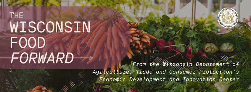 Header for the Wisconsin Food Forward featuring fruits and vegetables at an outdoor market with the DATCP logo